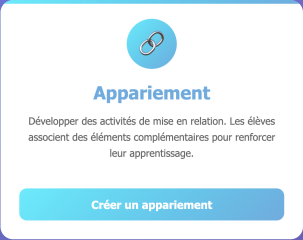 Capture d'écran du bouton d'accès de l'activité Appariement avec description de l'activité